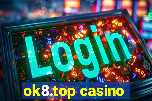 ok8.top casino